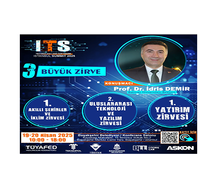 3 Büyük Zirve Konuşmacı: Prof. Dr. İdris DEMİR
