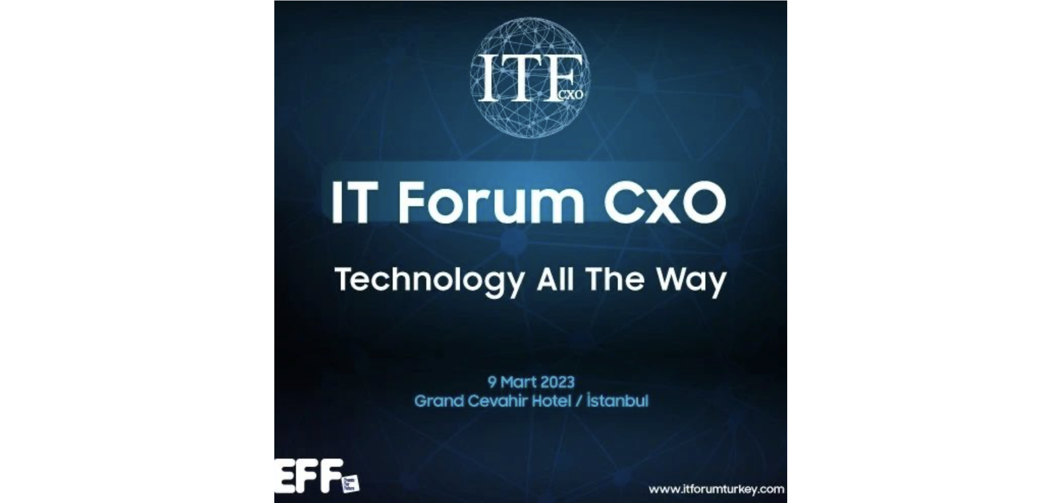 TÜYAFED Supports IT Forum “CxO” on March 9 in Istanbul