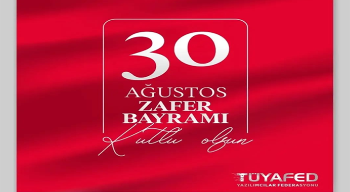 30 Ağustos Zafer Bayramı'mız kutlu olsun!
