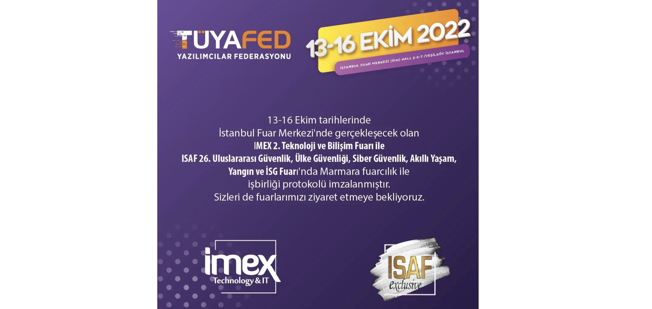 Collaboration Protocol Signed with Marmara Fuarcılık for the IMEX 2nd Technology and IT Fair and ISAF 26th International Security Fair